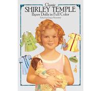 Classic Shirley Temple Paper Dolls in Full Color
