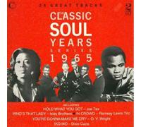 Classic Soul Years 1965 - The Classic Soul Years 1965 - Various CD