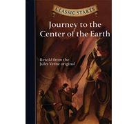 Classic Starts Journey To The Centre Of The Earth