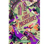 Classic Starts(r) the Three Musketeers