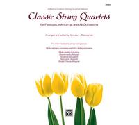 Classic String Quartets for Festivals, Weddings, and All Occasions: Violin 2 : For Intermediate to Advanced Players