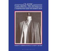 Classic Tailoring Techniques: A Construction Guide for Women's Wear
