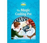 [(Classic Tales: Level 1: The Magic Cooking Pot)] [ By (author) Sue Arengo ] [April, 2012]