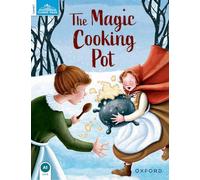 Classic Tales Second Edition: Level 1: The Magic Cooking Pot