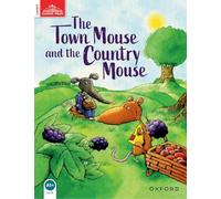 Classic tales. Town mouse & the country mouse. Level 2. Con audio pack