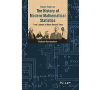 Classic Topics on the History of Modern Mathematical Statistics: From Laplace to More Recent Times