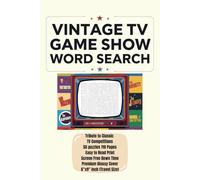 Classic TV Game Show Word Search: Easy to Read Print Relaxing and Engaging 55 Hidden Word Puzzles, Tribute to Classic TV Competition for Seniors, ... Mental Escape to Keep Your Mind Sharp