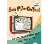 Classic TV Shows Word Search: Large Print Puzzles for Seniors and Adults | 1950s, 1960s & 1970s Sitcoms, Westerns and Variety Shows