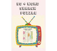 Classic Tv Shows Word Search Puzzle Book: Word searches with easy to read print about Classic Tv shows ,Entertainment, Tv History etc. 6 x 9 inches, ... Gift for Vacations, Holidays, or Free Time