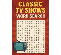 Classic TV Shows Word Search Puzzle: The ’50s - '90s! Large Print Book The Ultimate Trivia for Adults and Seniors: A Nostalgic Brain Boosting Stroll Down