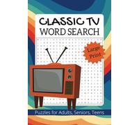 Classic TV Sitcom Word Search Puzzle Book: For Adults, Teens and Seniors Large Print: 400+ Words, Fun & Nostalgic Word Find Puzzle Book, 50s, 60s, ... | Gifts for Free Time, Holidays, Vacations