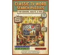 Classic TV Word Search Book Large Print: 110 Puzzles with 1,320 Words Celebrating Iconic Shows, Beloved Characters, and Television History for Kids, Adults, and Seniors