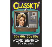 Classic TV Word Search Puzzle Book: Word Searches with Easy to Read Print about Classic TV characters from the 50s, 60s, 70s and 80s | 6x9 inches, 110 ... for Vacations, Holidays and Free Times
