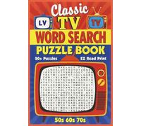 Classic TV Word Search Puzzle Book: Word Searches with Easy to Read Print about Classic TV, Nostalgia, Fun, and More | 6x9 inches, 110 pages | 50+ ... Gift for Vacations, Holidays, and Free Times