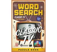Classic TV Word Search: Word Searches with Easy to Read Print about Classic TV, Nostalgia, Fun, and More | 6x9 inches, 110 pages | 50+ Puzzles … Gift for Vacations, Holidays, and Free Times