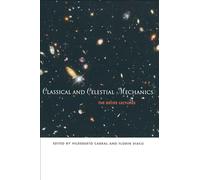 Classical and Celestial Mechanics: The Recife Lectures