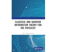 Classical and Quantum Information Theory for the Physicist
