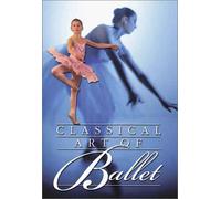 Classical Art of Ballet - Basic Positions & Movements
