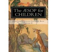 Classical Charlotte Mason The Aesop for Children (Tascabile)