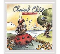 Classical Child - Classical Child Early To Rise