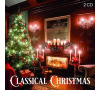 Classical Christmas - Instrumental and Orchestral Christmas Music