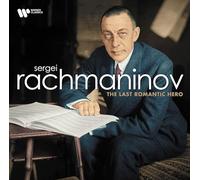 Sergei Rachmaninov Sergei Rachmaninov: The Last Romantic Hero (Vinyl LP)