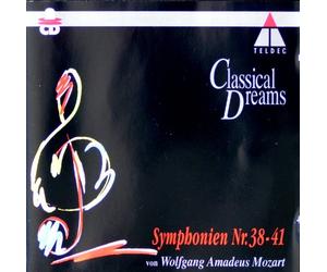 Classical Dreams / Mozart - Symphonien Nr. 38-41
