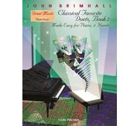 Classical Favorite Duets, Book 2 (Made Easy for Piano, 4 Hands) by John Brimhall (2004) Sheet music
