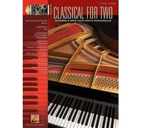 Classical for Two: 1 Piano, 4 Hands: Piano Duet Play-Along Volume 28