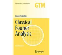 Classical Fourier Analysis: 249
