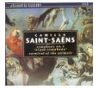 Classical Gallery - Camille Saint-Saëns: Symphony no 3 "Organ," Carnival of the Animals