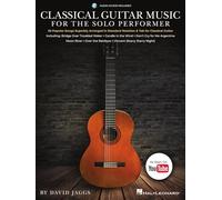 Classical Guitar Music for the Solo Performer (Tascabile)