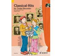 Classical Hits for 1-2 Treble Recorders: Fun and Games With the Recorder