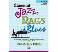 Classical Jazz Rags & Blues, Book 2: Intermediate