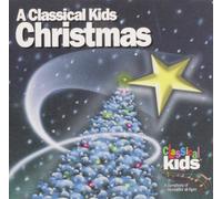 CLASSICAL KIDS Classical Kids Christmas / Various (CD)