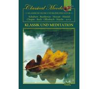 Classical Moods - Klassik und Meditation