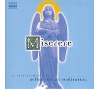 Classical Music for Reflection and Meditation: Miserere (CD) Album