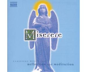 Classical Music for Reflection and Meditation: Miserere (CD) Album