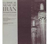 Classical Music Of Iran - Vol. 2-Dastgah Systems
