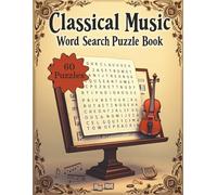 Classical Music Word Search Puzzle Book: Vocabulary, Brain Training, and Relaxation for Adults and Seniors