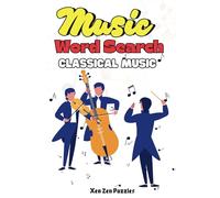 Classical Music Word Search Puzzles for Adults: 60 Engaging Word Find Puzzles - Volume 1