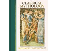 Classical Mythology: Illustrated by Walter Crane