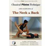Classical Pilates Technique with Consideration of the Neck & Back