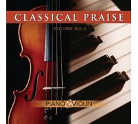 Classical Praise - Piano & Violin - Volume 2 by Phillip Keveren (2005-08-02)
