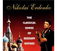 Erdenko,Nikolai Nikolai Erdenko. The Classical Songs Of Russian Gypsies (CD)