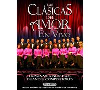 Classicas del Amor - En Vivo: Homenaje a Nuestros Grandes Compositores
