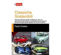 Classiche sostenibili. Ediz. a colori