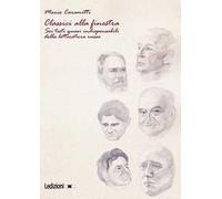 Classici alla finestra. Sei testi quasi indispensabili della letteratura russa