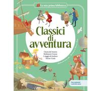 Classici di avventura: Robinson Crusoe-I viaggi di Gulliver-L’iso
