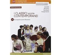 Classici nostri contemporanei. Vol. 3/1. Per le Scuole superiori. Con e-book. Con espansione online